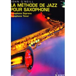 Saxophone Learning Book "La Méthode de Jazz pour Saxophone” (Tenor, Soprano) - J. O'Neill (French)